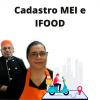 Cadastro MEI e IFOOD